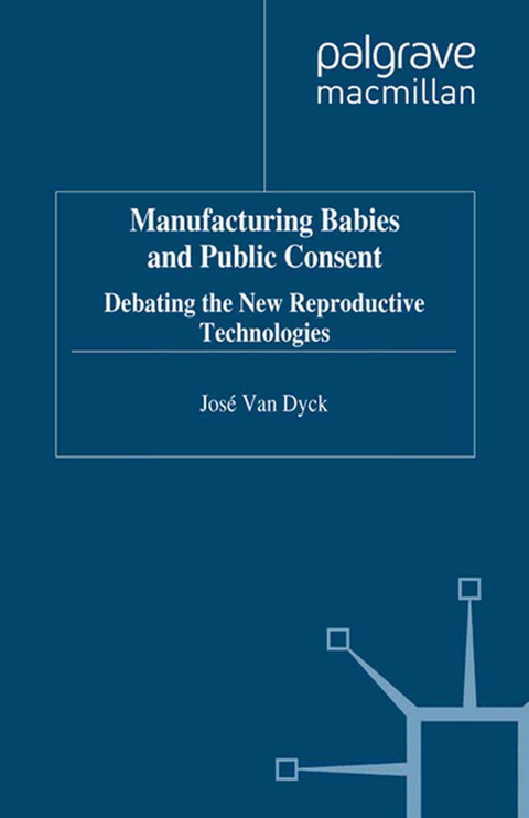 Manufacturing Babies and Public Consent - Kenneth A. Loparo
