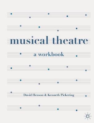 Musical Theatre - David Henson, Kenneth Pickering