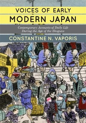 Voices of Early Modern Japan - Constantine Vaporis