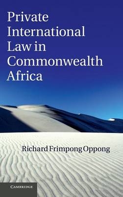 Private International Law in Commonwealth Africa - Richard Frimpong Oppong