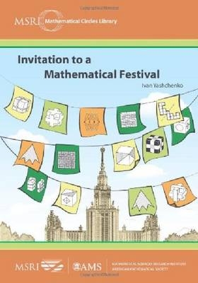 Invitation to a Mathematical Festival - Ivan Yashchenko