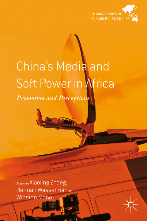 China's Media and Soft Power in Africa - 