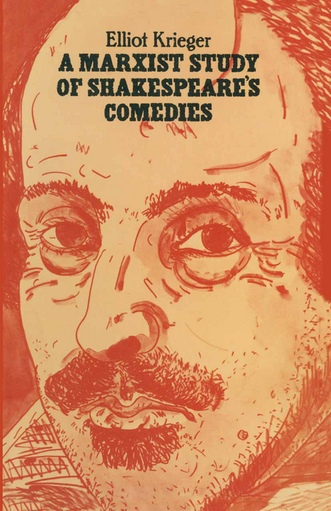A Marxist Study of Shakespeare’s Comedies - Elliot Krieger
