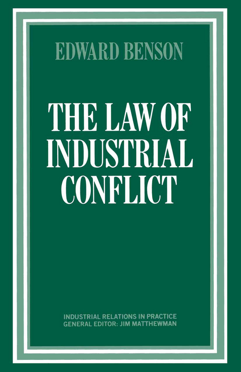 The Law of Industrial Conflict - Edward Benson