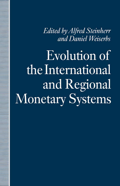 Evolution of the International and Regional Monetary Systems - 