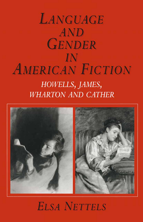 Language and Gender in American Fiction - Elsa Nettels