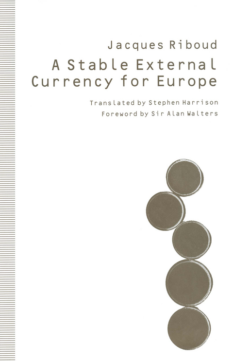 A Stable External Currency for Europe - Jacques Riboud