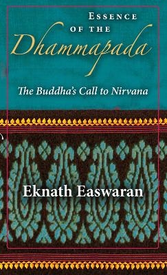 Essence of the Dhammapada - Eknath Easwaran