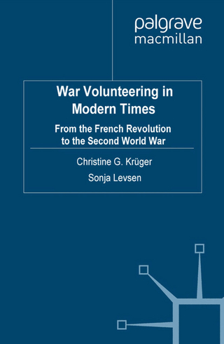 War Volunteering in Modern Times - C. G. Kruger; S. Levsen
