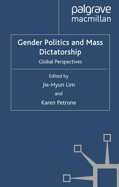 Gender Politics and Mass Dictatorship - 