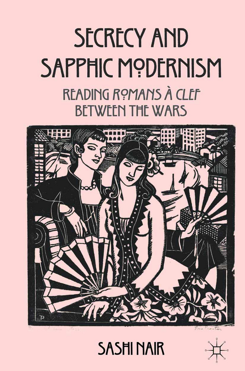 Secrecy and Sapphic Modernism - S. Nair
