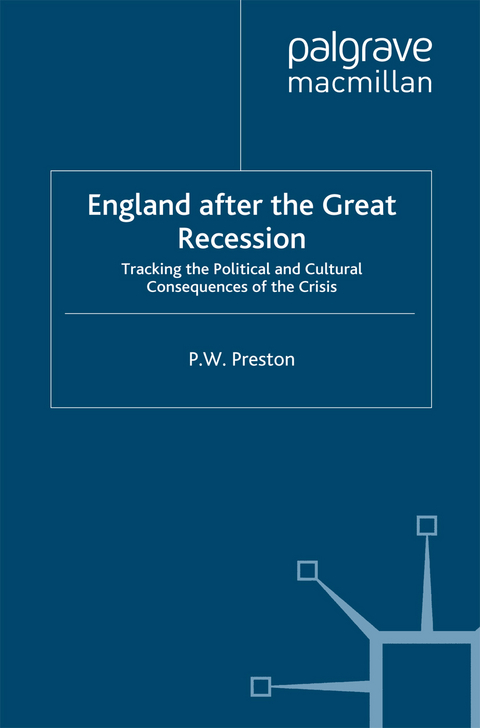 England after the Great Recession - P. W. Preston