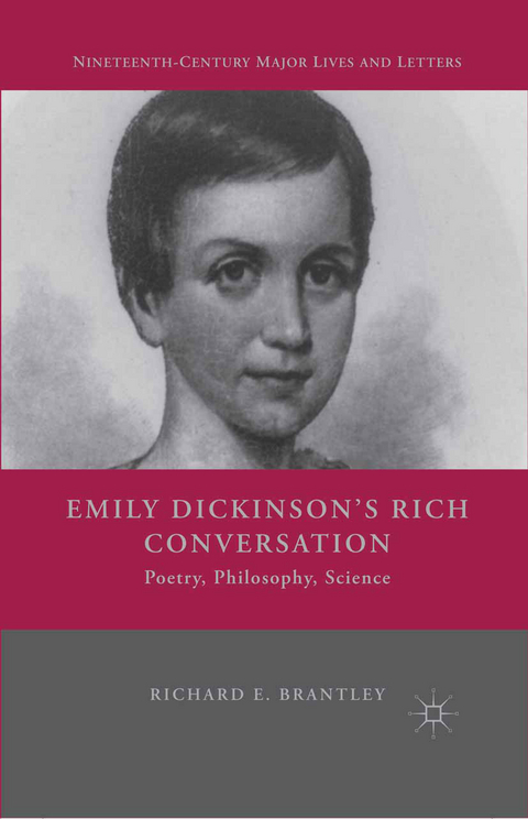 Emily Dickinson's Rich Conversation - R. Brantley