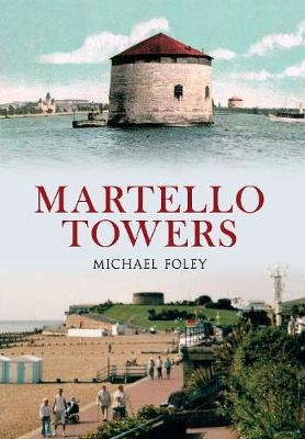 Martello Towers - Michael Foley