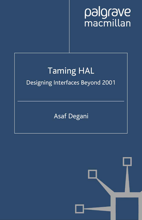 Taming HAL - A. Degani