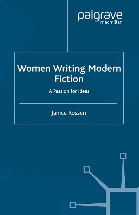 Women Writing Modern Fiction - J. Rossen