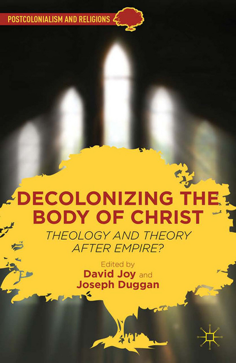 Decolonizing the Body of Christ - 