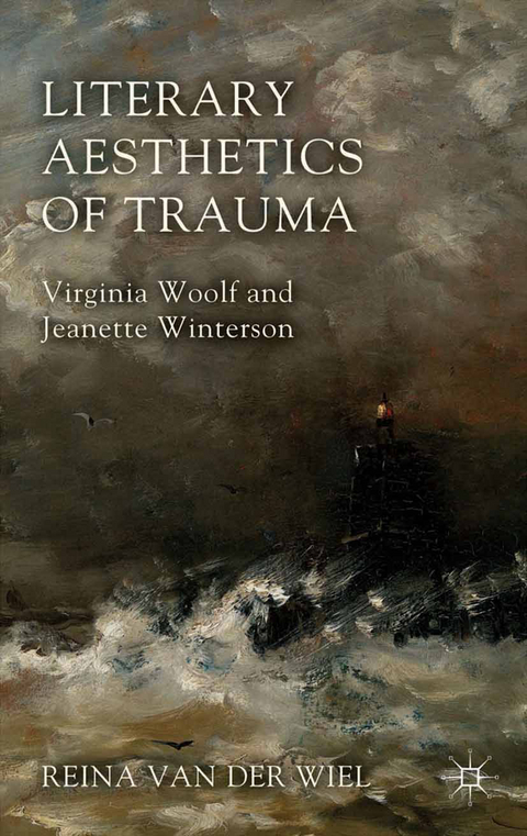 Literary Aesthetics of Trauma - Reina Van der Wiel