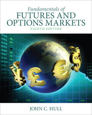 Fundamentals of Futures and Options Markets - John C. Hull