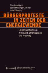 Bürgerproteste in Zeiten der Energiewende - 