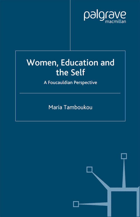 Women, Education and the Self - M. Tamboukou