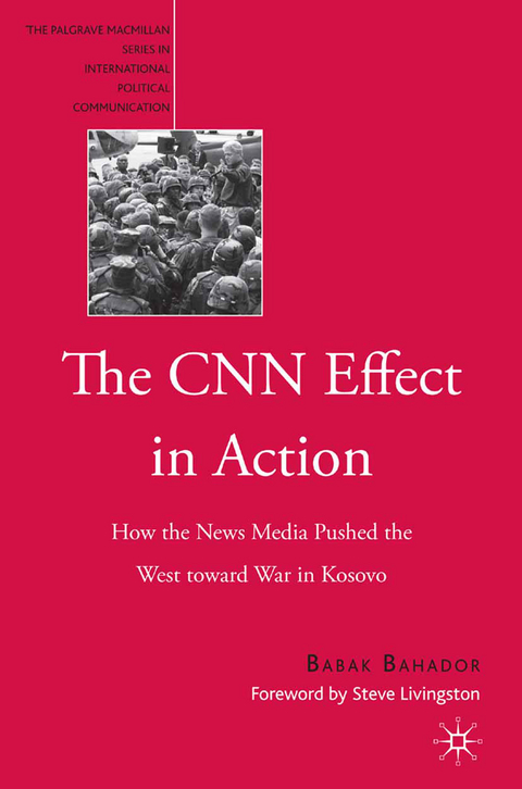 The CNN Effect in Action - B. Bahador