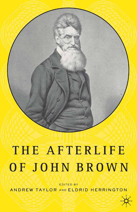 The Afterlife of John Brown - 