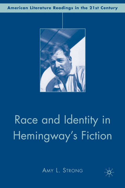 Race and Identity in Hemingway's Fiction - A. Strong