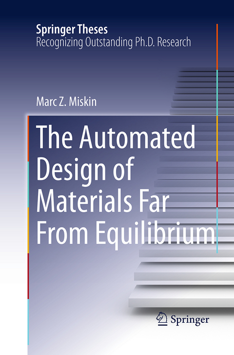 The Automated Design of Materials Far From Equilibrium - Marc Z. Miskin