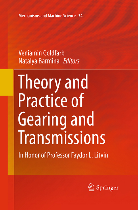 Theory and Practice of Gearing and Transmissions - 