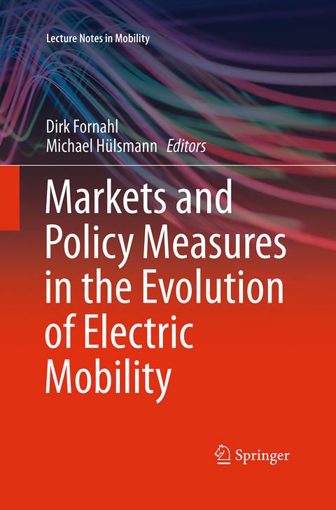 Markets and Policy Measures in the Evolution of Electric Mobility - 