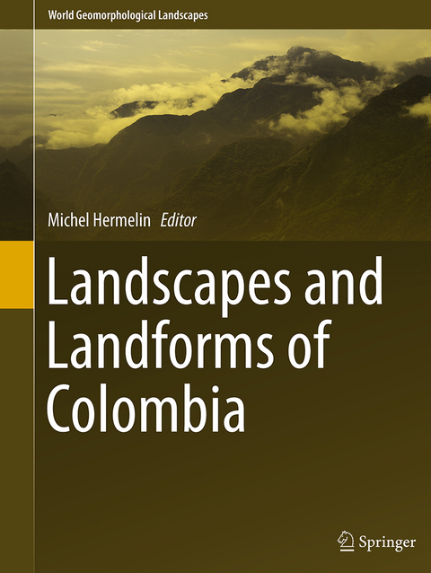 Landscapes and Landforms of Colombia - 