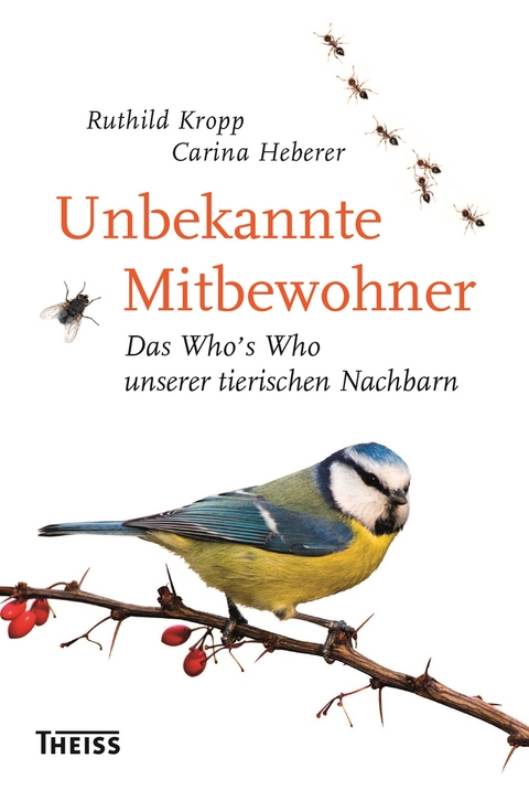 Unbekannte Mitbewohner - Ruthild Kropp, Carina Heberer