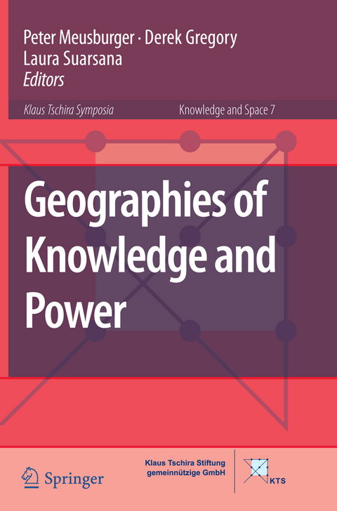 Geographies of Knowledge and Power - 