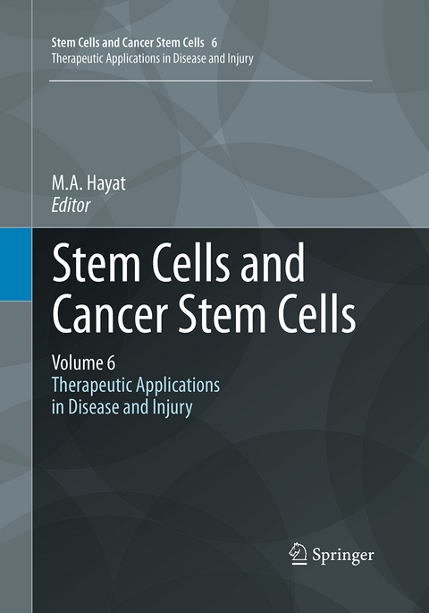 Stem Cells and Cancer Stem Cells, Volume 6 - 