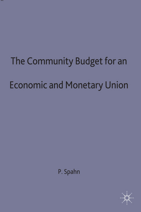 The Community Budget for an Economic and Monetary Union - P. Spahn