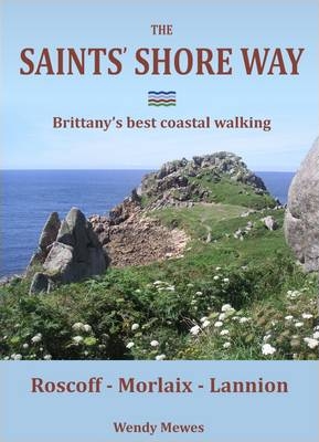 The Saints' Shore Way - Wendy Mewes