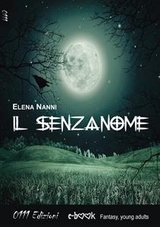 Il Senzanome - Elena Nanni
