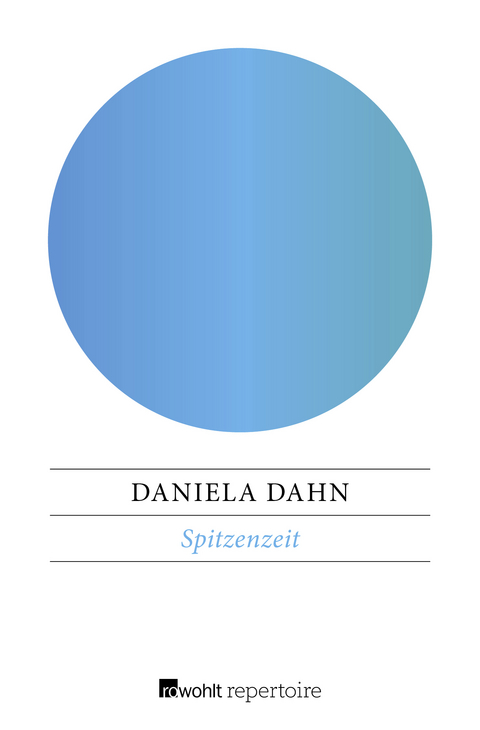 Spitzenzeit - Daniela Dahn