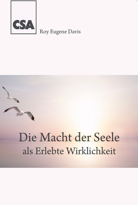 Die Macht der Seele - Roy Eugene Davis