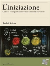 L'iniziazione - Rudolf Steiner