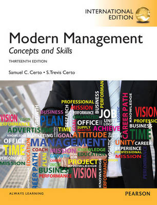Modern Managament plus MyManagementLab with Pearson eText, International Edition - Samuel C. Certo, S. Trevis Certo