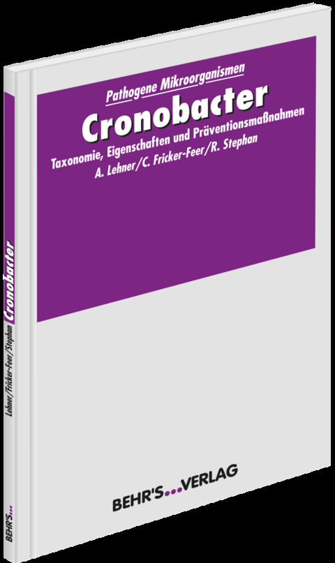 Cronobacter - Roger Stephan, Angelika Lehner, Claudia Fricker-Feer