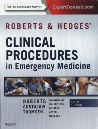 Roberts and Hedges' Clinical Procedures in Emergency Medicine - James R. Roberts