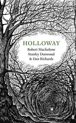 Holloway - Robert Macfarlane, Dan Richards