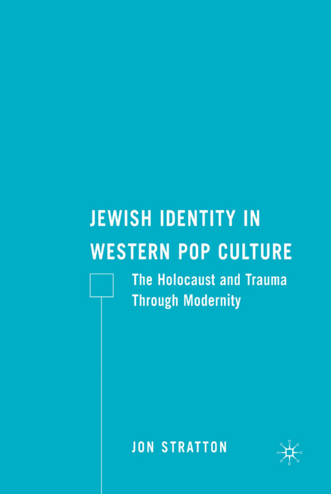 Jewish Identity in Western Pop Culture - J. Stratton