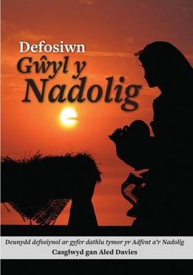 Defosiwn Gŵyl y Nadolig - Aled Davies