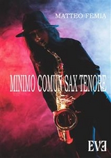 Minimo comun sax tenore - Matteo Femia