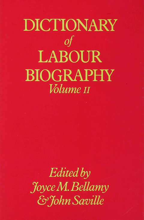 Dictionary of Labour Biography - 