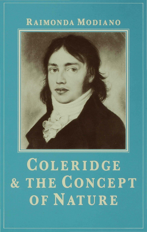 Coleridge and the Concept of Nature - Raimonda Modiano